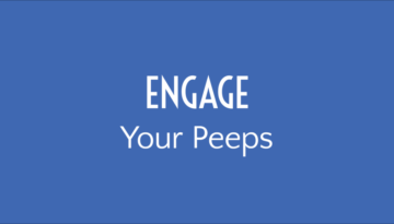 Engage Your Peeps